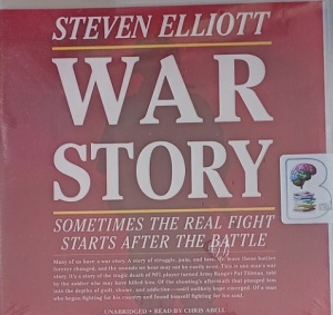 War Story written by Steven Elliott performed by Chris Abell on Audio CD (Unabridged)